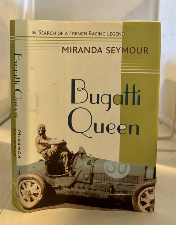 Bugatti Queen In Search of a French Racing Legend