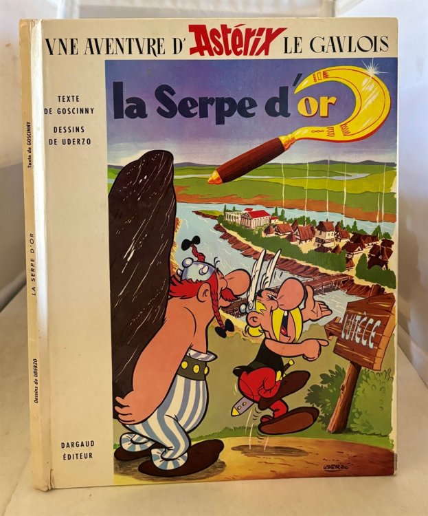 La Serpe D'Or (The Golden Spear) (Une Aventure D/asterix Le Gaulois)