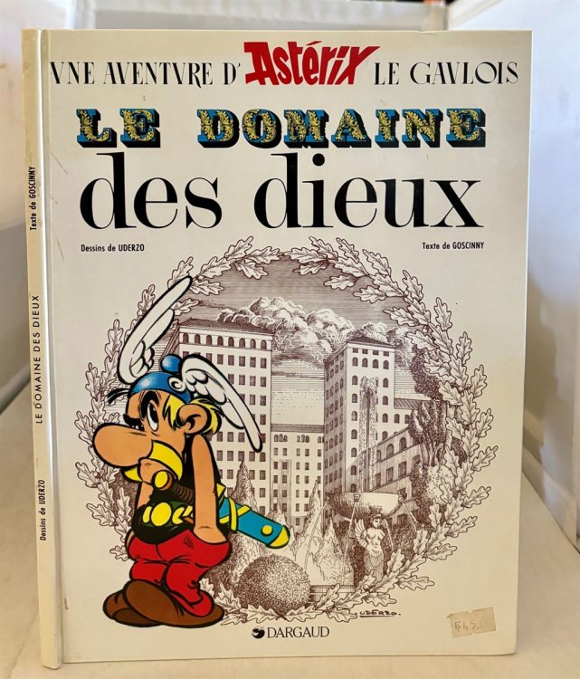 Le Domaine Des Dieux (Une Aventure D/asterix Le Gaulois)