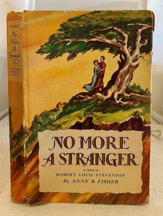 No More a Stranger A Story of Robert Louis Stevenson