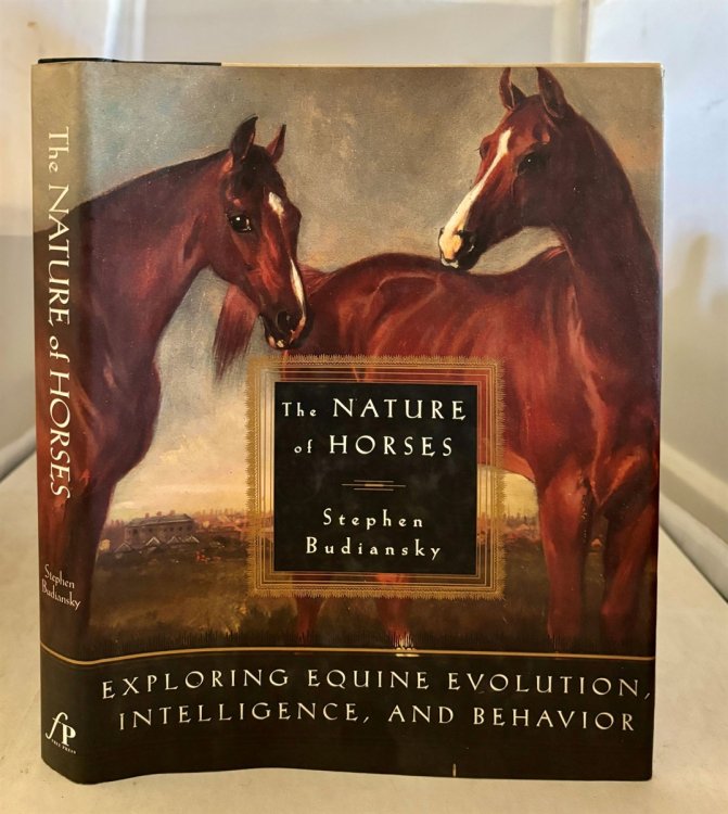The Nature of Horses Exploring Equine Evolution, Intelligence, and Behavior