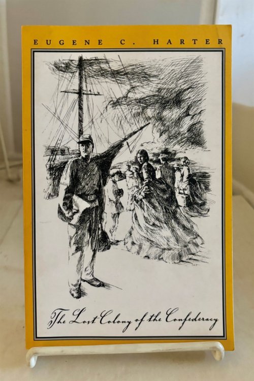 The Lost Colony Of The Confederacy