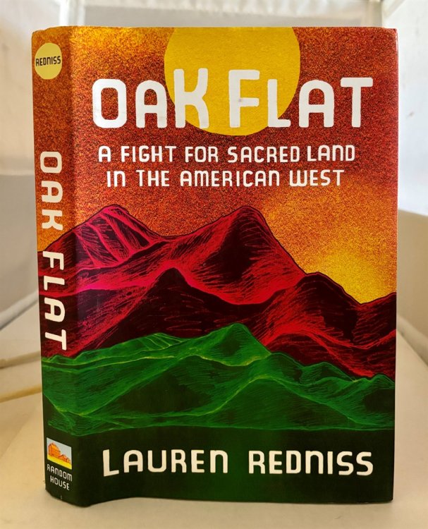 Oak Flat A Fight for Sacred Land in the American West