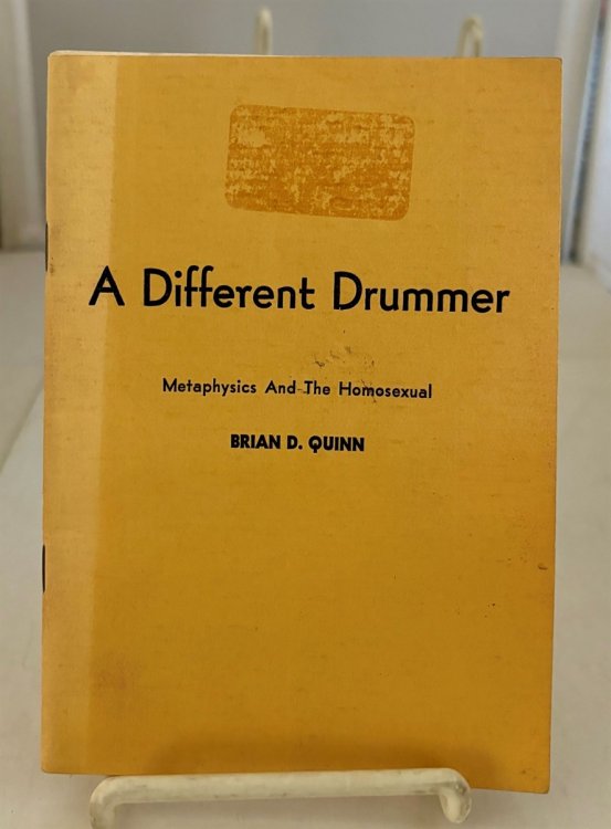 A Different Drummer Metaphysics and the Homosexual