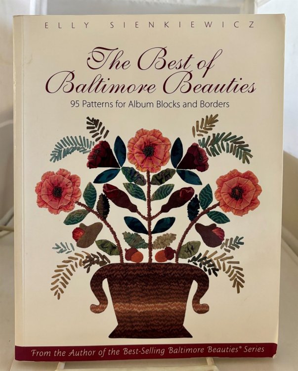 The Best of Baltimore Beauties 95 Patterns for Album Blocks and Borders