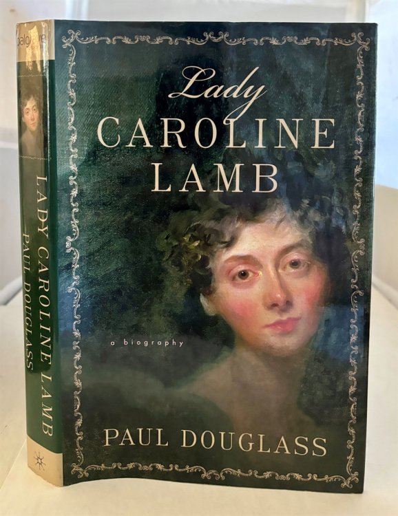 Lady Caroline Lamb A Biography