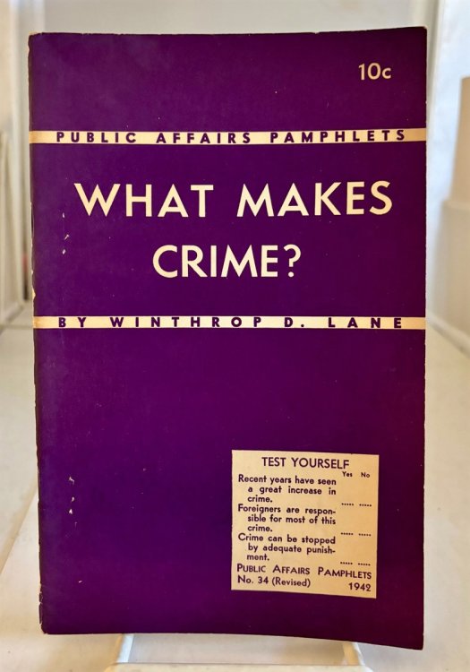 What Makes Crime (Public Affairs Pamphlets No. 34)