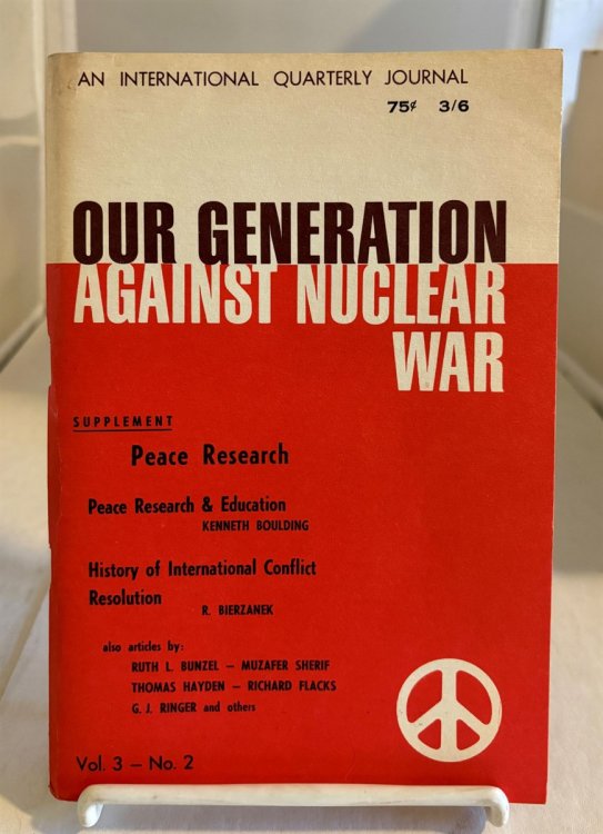 Our Generation Against Nuclear War an International Quarterly Journal Vol. 3, No. 2., Fall 1961