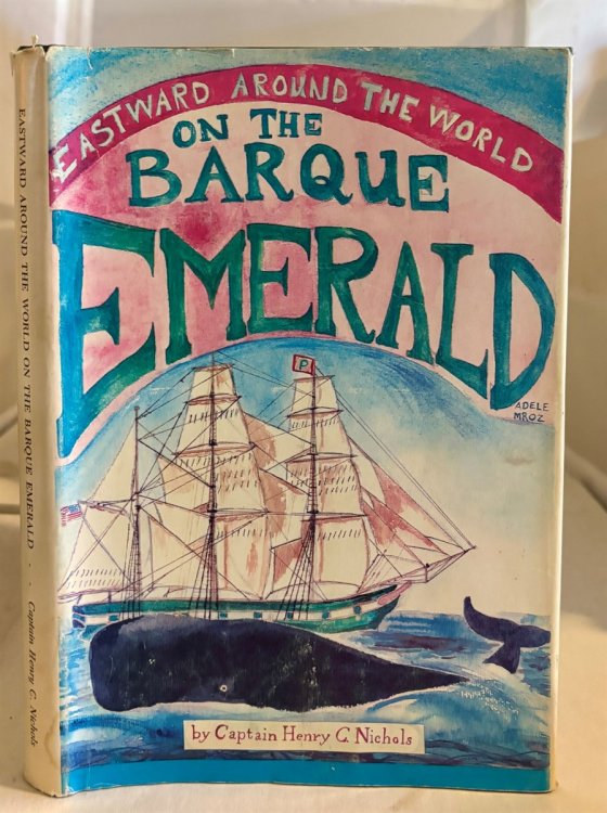 Eastward around the World on the Barque Emerald