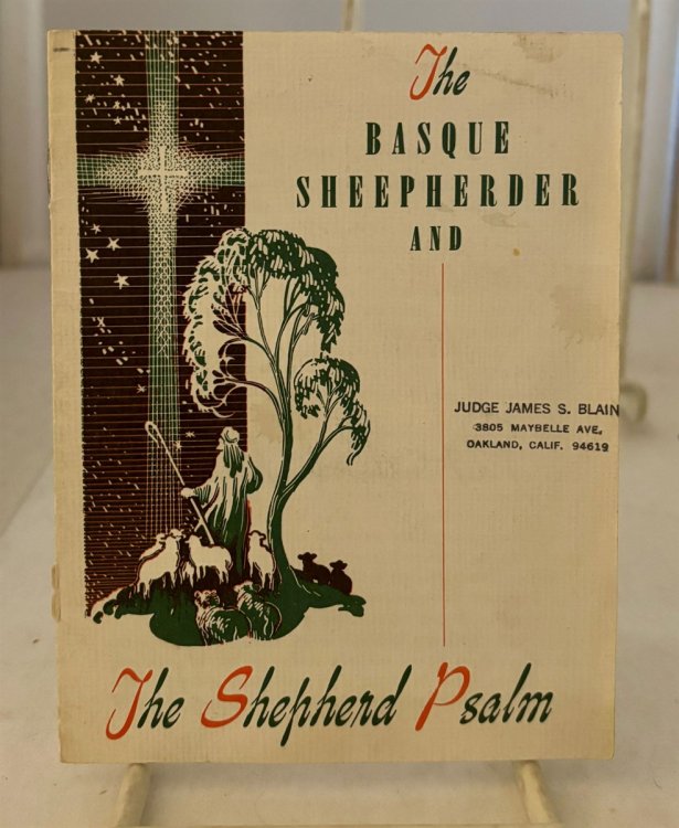 The Basque Sheepherder And The Shepherd Psalm