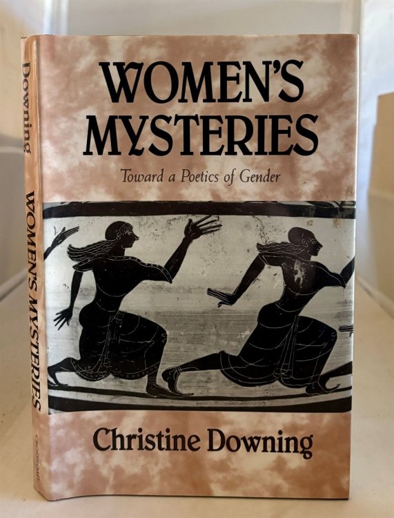 Women's Mysteries Toward a Poetics of Gender