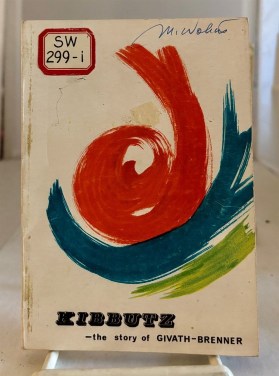 Kibbutz The Story of Givath - Brenner