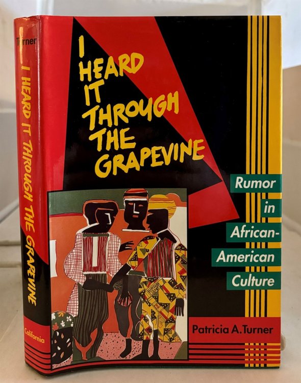 I Heard It Through the Grapevine Rumor in African-American Culture