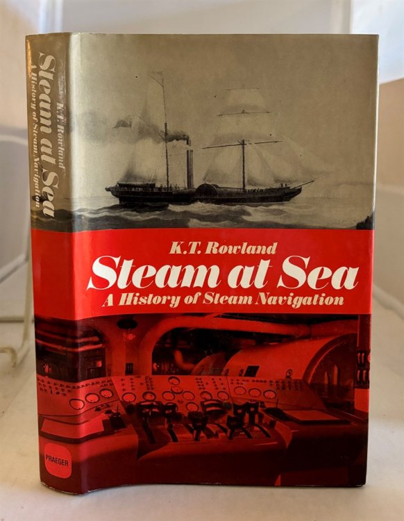 Steam At Sea A History of Steam Navigation