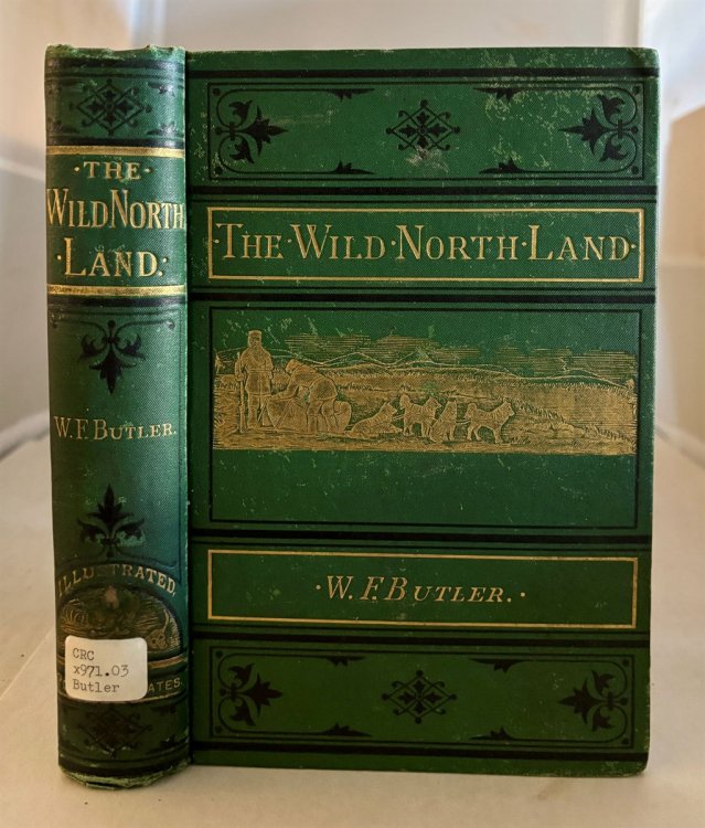 The Wild North Land: Being the Story of a Winter Journey, with Dogs, Across Northern North America