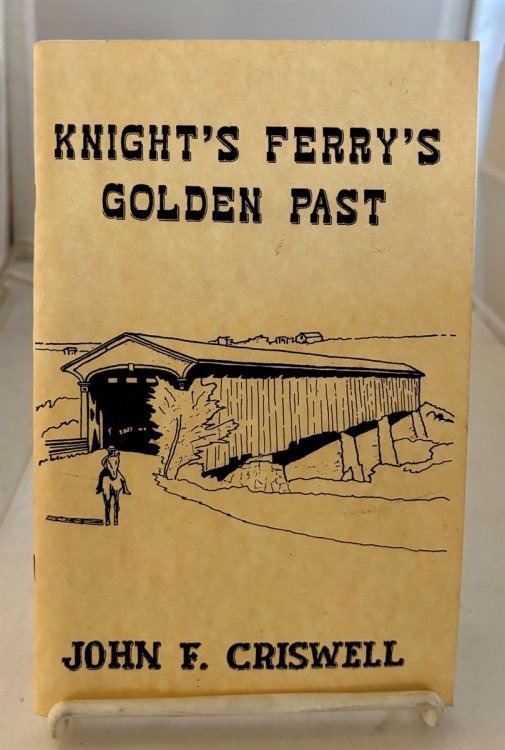 Knight's Ferry's Golden Past