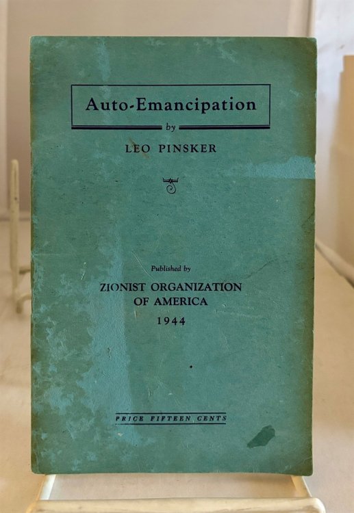 Auto-Emancipation An Appeal to His People, by a Russian Jew