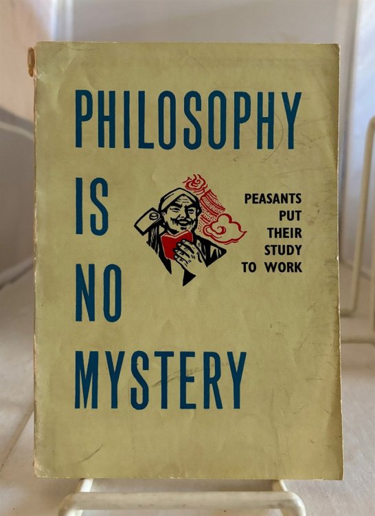 Philosophy is No Mystery Peasants Put Their Study to Work