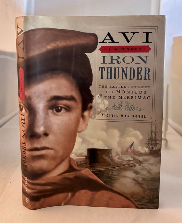 Iron Thunder The Battle between the Monitor & the Merrimac