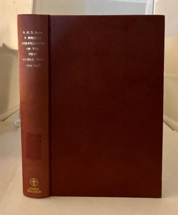 A Subject Bibliography of the First World War Book in English 1914 - 1978