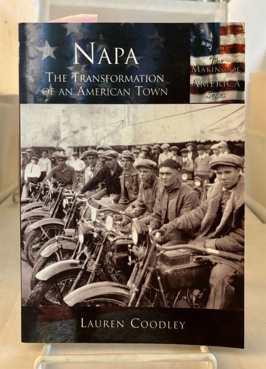 Napa The Transformation of an American Town