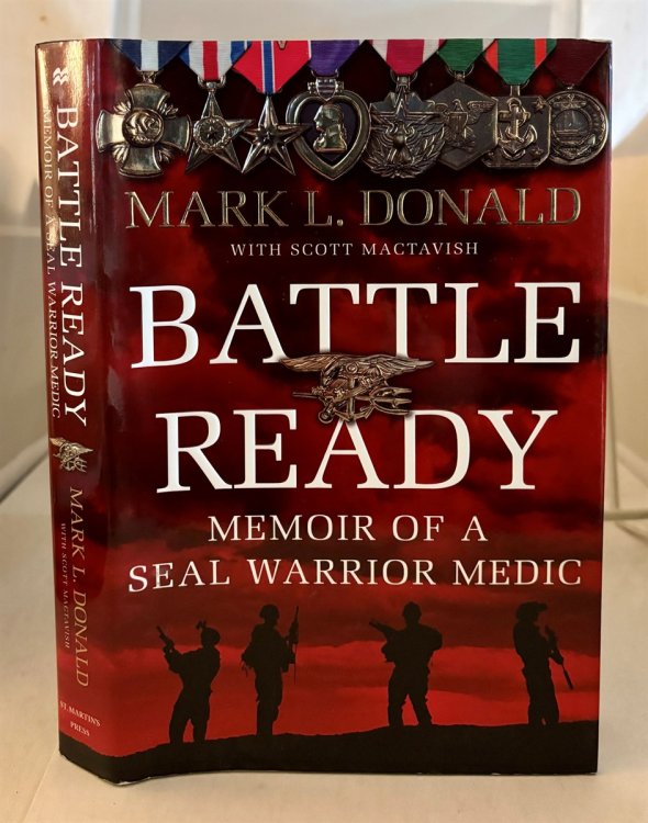Battle Ready Memoir of a SEAL Warrior Medic