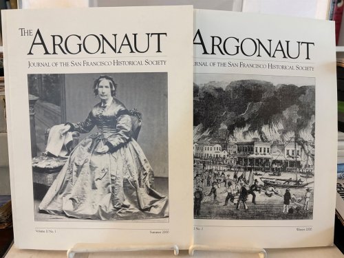 The Argonaut: Journal of the San Francisco Historical Society Summer and Winter 2000; Vol. 11, No. 1 and 2 (2 volume set)