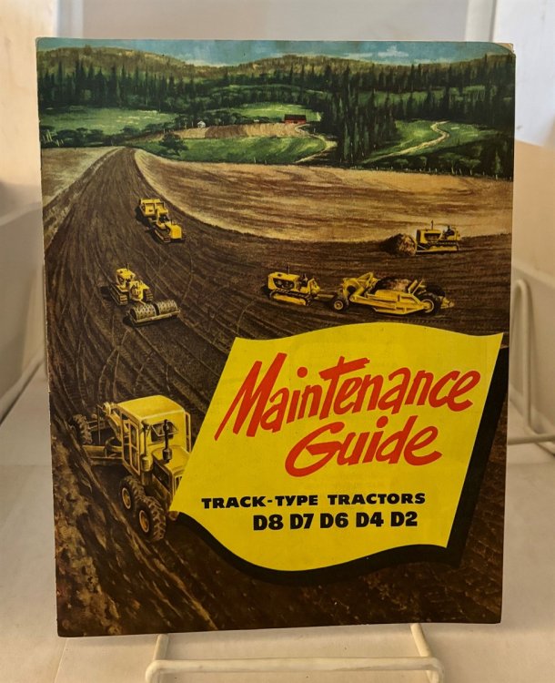 Maintenance Guide (Caterpillar Tractor Co. ) Track-Type Tractors D8 D7 D6 D4 D2