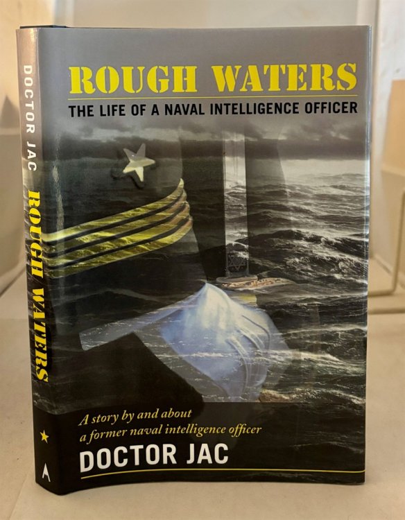 Rough Waters The Life of a Naval Intelligence Officer