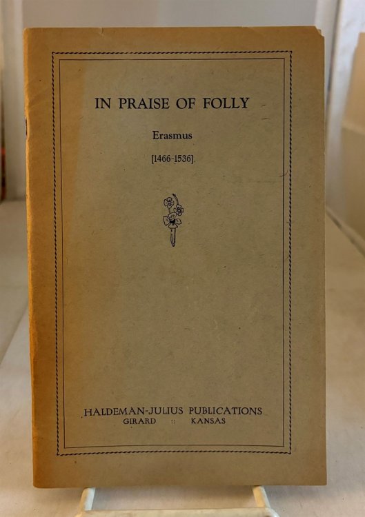 In Praise Of Folly (1466-1536)
