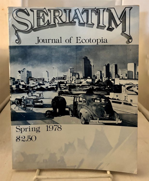Seriatim Journal of Ecotopia - Spring 1978, Vol. 2 No. 2