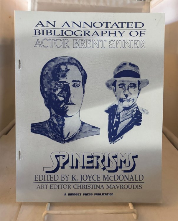 An Annotated Bibliography Of Actor Brent Spiner (Spinerisms)