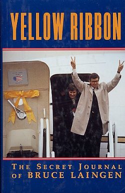 Yellow Ribbon : the Secret Journal of Bruce Laingen