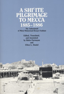 A Shiite Pilgrimage to Mecca, 1885-1886