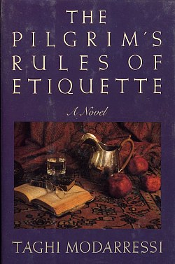 The Pilgrim's Rules of Etiquette: a Novel