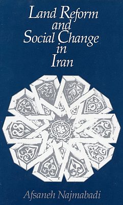 Land Reform and Social Change in Iran