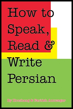 How to Speak, Read and Write Persian (Farsi)