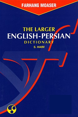 The Larger English-Persian Dictionary
