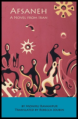 Afsaneh, A Novel from Iran