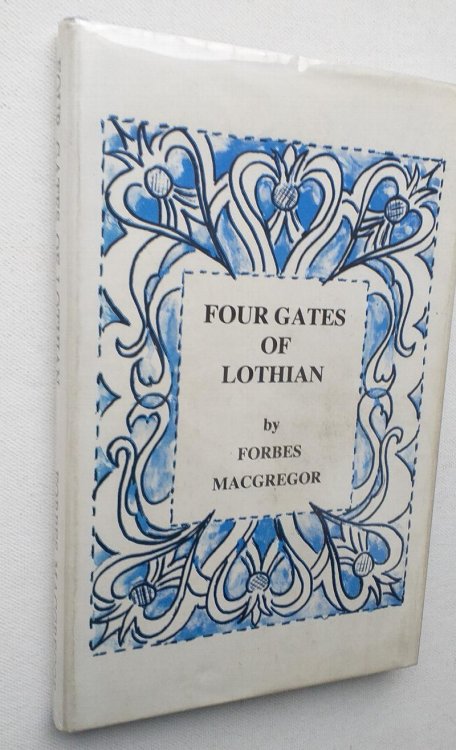 Four gates of Lothian and other poems 1921 - 1978. Selected and introduced by Alastair Mackie.