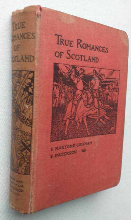 True Romances of Scotland.