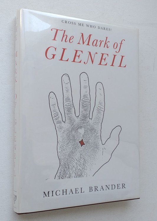 The Mark of Gleneil. Cross me who dares.