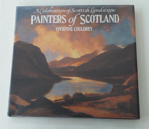 Painters of Scotland: a celebration of Scottish Landscape.