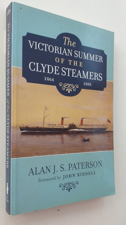 The Victorian Summer of the Clyde Steamers, 1864-1888