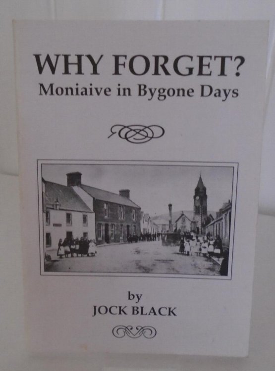 Why Forget Moniaive in Bygone Days.