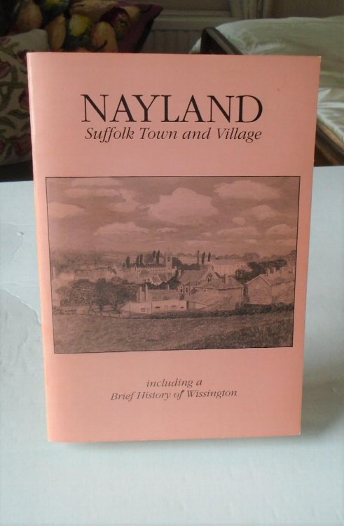 Nayland, Suffolk town and village including a brief history of Wissington