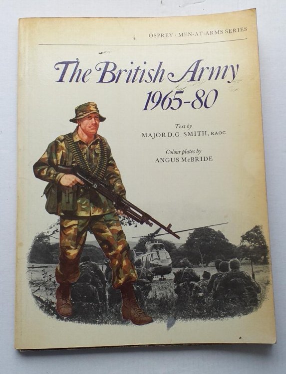 The British Army 1965-80.