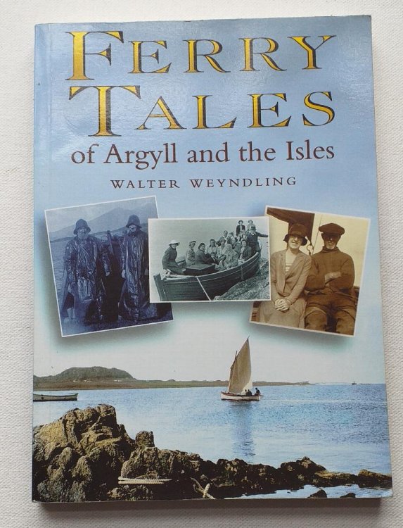 Ferry Tales of Argyll and the Isles