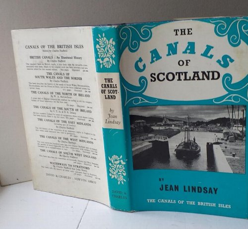 The Canals of Scotland (The Canals of the British Isles)