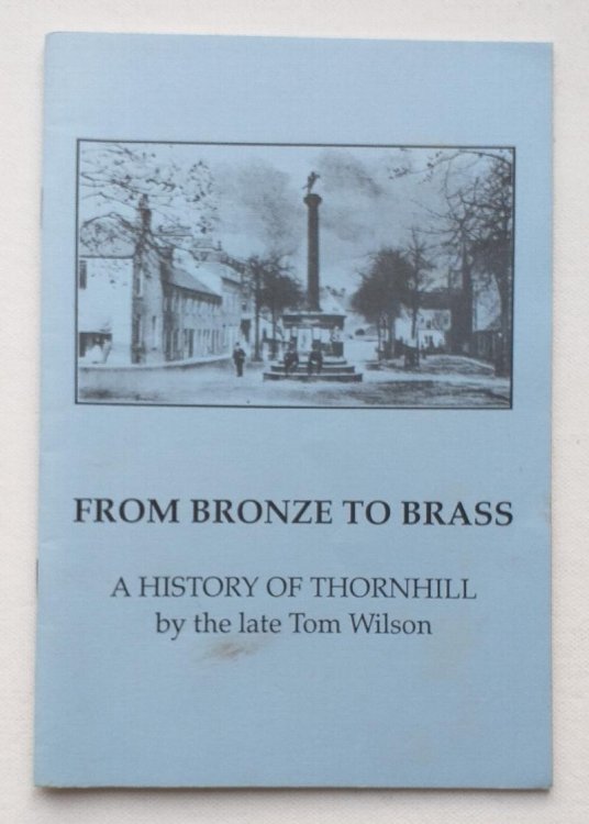 From Bronze to Brass: a history of Thornhill